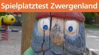 Spielplatztest Zwergenland