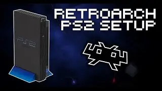 RetroArch PS2 Setup Guide - How To Play PS2 Games With RetroArch