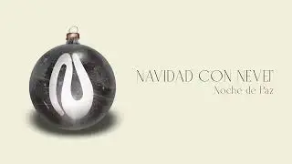 NOCHE DE PAZ - NEVET