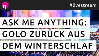 Ask me Anything: Golo zurück aus dem Winterschlaf // deutsch