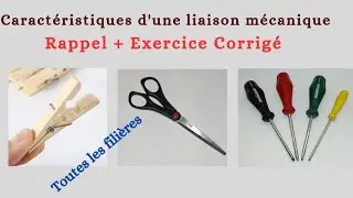Caractéristiques d'une Liaison Mécanique : Rappel et Exercice Corrigé