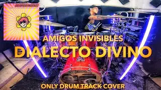 AMIGOS INVISIBLES/ DIALECTO DIVINO/ ONLY DRUM TRACK COVER/ #jeangonzalezdrummer
