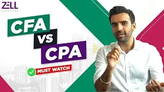 CFA Charterholder vs CPA: Understanding the Key Differences @ZellEducation