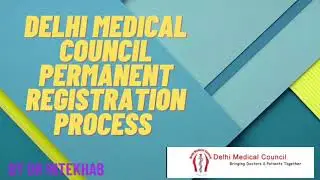 DMC PERMANENT REGISTRATION PROCESS|DELHI MEDICAL COUNCIL|FOR FMG|FOR JRSHIP|MBBS