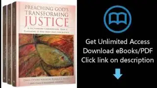 Download Preaching God's Transforming Justice, Three-Volume Set: A Lectionary Commentary PDF