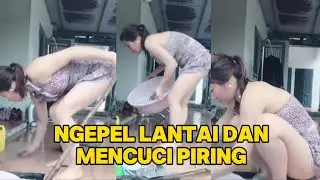 PEKERJAAN BUNDA PAGI INI NGEPEL LANTAI RUMAH DAN MENCUCI PIRING