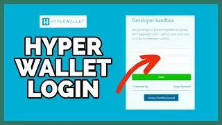 Hyper Wallet Account Login: How To Sign in To Hyper Wallet Account On PC 2023?