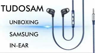 Samsung IN-EAR novo fone Unboxing e primeiras impressões | TUDOSAM
