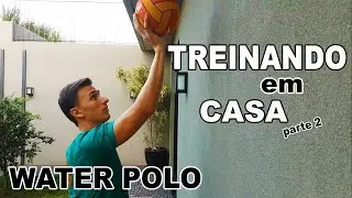 Training Water Polo at Home in Quarantine - Part 2