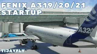 MSFS Fenix A319 / A320 / A321 - Cold & Dark Startup Tutorial
