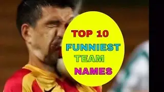 Top Ten Funny Football Team Names