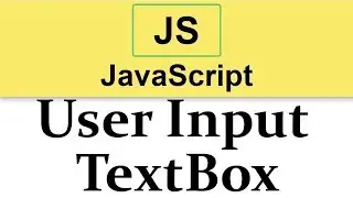 #20 Taking Input from user in JavaScript | TextBox  2019
