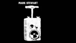 Mark Stewart - Sexorcist (ft. Factory Floor and Keith Levene)