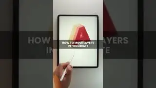 How to move layers in Procreate