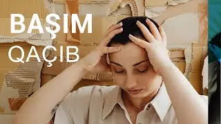 Başım qaçıb /Doktor men