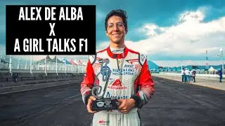 Ep. 50 Alex de Alba / A Girl Talks F1 - 