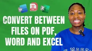 HOW TO CONVERT WORD AND EXCEL FILES TO PDF AND BACK| LEARN TO USE I❤️PDF WEBSITE EXTERNALLY