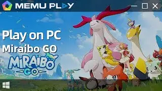 Download and Play Miraibo GO on PC with MEmu Play