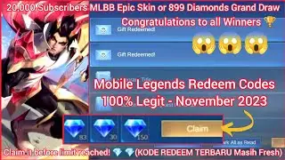 it's Time! 20K Subscribers Giveaway : MLBB Redeem Codes November 22, 2023 - ML Diamond code 💎💎💎