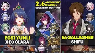 E0S1 Yunli x Clara & E6 Gallagher Shifu | Apocalyptic Shadow 4 | Honkai Star Rail 2.6