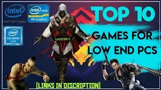 TOP 10 GAMES FOR LOW END PC BY GAMEINFO | INTEL UHD 600 / 620 | CELERON N4000 | LINKS IN DISCRIPTION