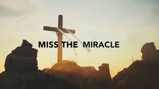 Don't Miss The Resurrection - Standard