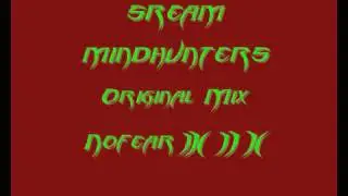 Mindhunters-Scream Original Mix