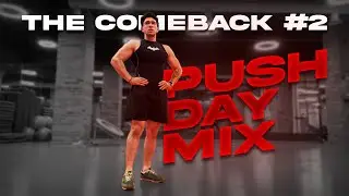 THE COMEBACK #2 - CALI X FITNESS PUSH DAY
