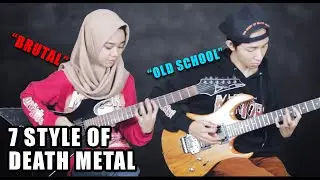 7 Styles Of Death Metal