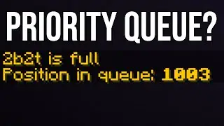 2b2t - Testing Priority Queue