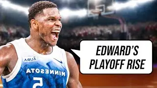What Made Anthony Edwards Such A Dominant Postseason Player?
