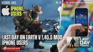 Last day on earth v1.40.0 mod IOS For Iphone users 
