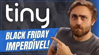 SUPER OFERTA DE BLACK FRIDAY DO TINY!