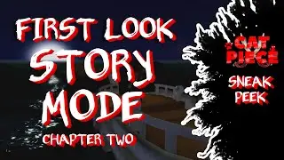 FIRST LOOK | STORY MODE: THE CHAPTER TWO | Cat Piece