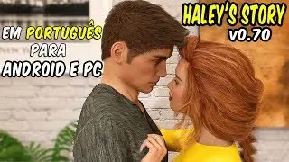 Haley's Story - v0.70 - VISUAL NOVEL EM PORTUGUÊS - ANDROID E PC