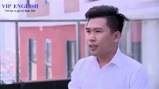 Học Tiếng Anh Online 1 Kèm 1 tại VIP ENGLISH II Cảm nhận học viên