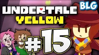 Lets Play Undertale Yellow - Part 15 - Earn Your Freedom!!