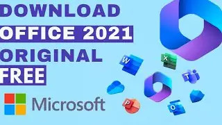Download and Install MS Office 2021 from Microsoft For Free 