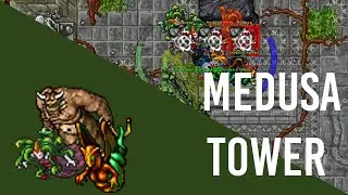 Medusa Tower: Level up the EASY way! | Tibia EK 250+