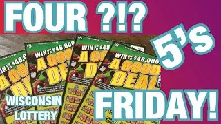 FOUR ?!? 5's Friday!! A Good Deal Ticket!! Wisconsin Lottery Scratch Offs!!