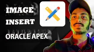 APEX 5 : Insert Image into Oracle Apex and Resize Image