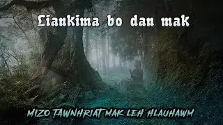 Liankima Bo dan mak (Tawnhriat - 77)
