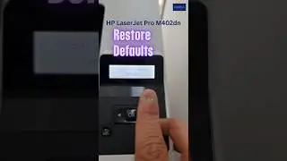 Restore Default Settings HP LaserJet Pro M402dn 