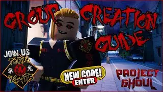 [CODES] Group Creation Guide in Project Ghoul ( Codes in the Description )