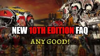 Ep. 390 - What's New in The 10th Edition 40k FAQ?