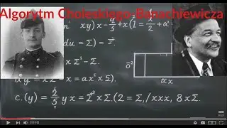 Liniowe równanie algebraiczne - algorytm Choleskiego-Banachiewicza