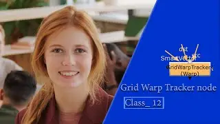 Nuke Tutorials : How to use Grid Warp Tracker node  class _ 11