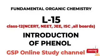 introduction of phenol ll class -12ll NCERT ll GSP online study  channel