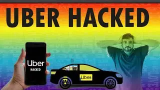 Uber Hacked by 18 Year Old