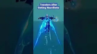 Travelers after getting Neuvillette - Genshin Impact